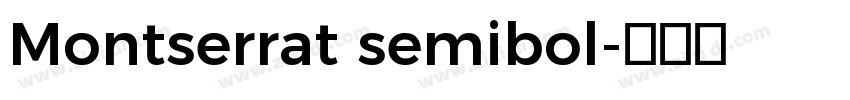 Montserrat semibol字体转换